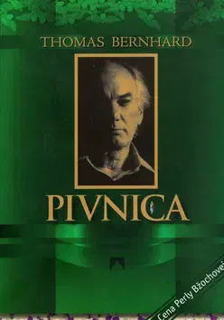 Svetová beletria Pivnica - Thomas Bernhard