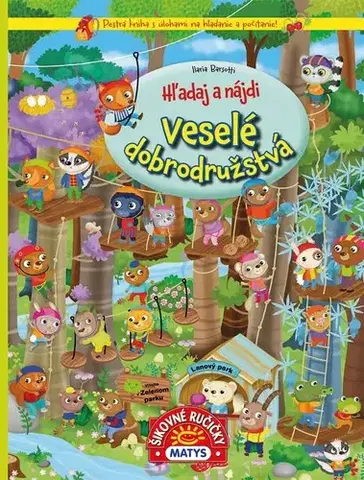 Pre deti a mládež - ostatné Veselé dobrodružstvá - Ilaria Barsotti