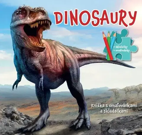 Leporelá, krabičky, puzzle knihy Dinosaury - Knižka s omaľovánkami a skladačkami