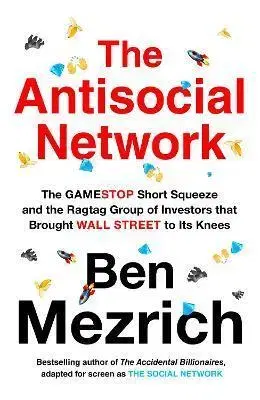 Ekonómia, manažment - ostatné The Antisocial Network - Ben Mezrich