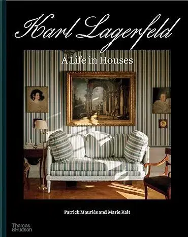 Dizajn, úžitkové umenie, móda Karl Lagerfeld: A Life in Houses - Patrick Mauries,Marie Kalt