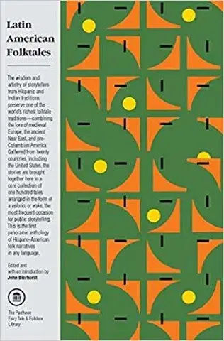 Cudzojazyčná literatúra Latin American Folktales - John Bierhorst