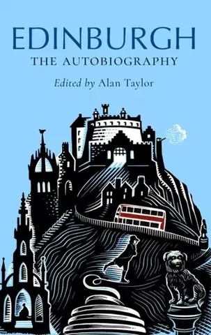 História Edinburgh: The Autobiography - Alan Taylor