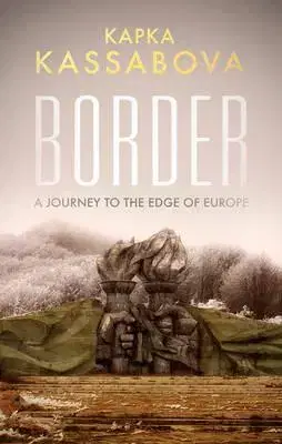 Svetové dejiny, dejiny štátov Border - Kapka Kassabová