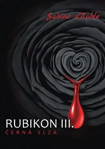 Romantická beletria Rubikon III - Sabine d'Iable