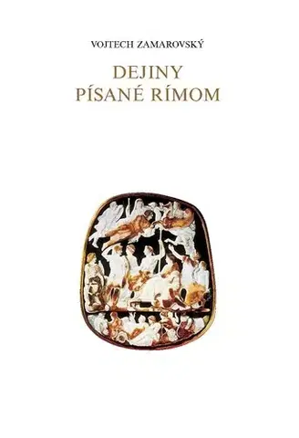 História Dejiny písané Rímom - Vojtech Zamarovský