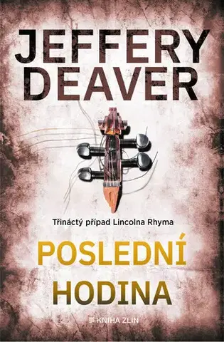 Detektívky, trilery, horory Poslední hodina - Jeffery Deaver