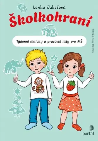 Pedagogika, vzdelávanie, vyučovanie Školkohraní - Lenka Jakešová,Petra Šolcová