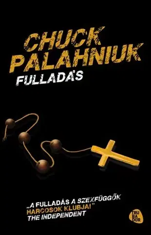 Svetová beletria Fulladás - Chuck Palahniuk