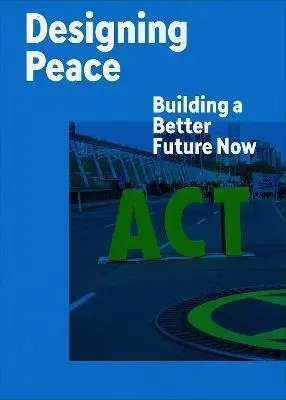 Dizajn, úžitkové umenie, móda Designing Peace
