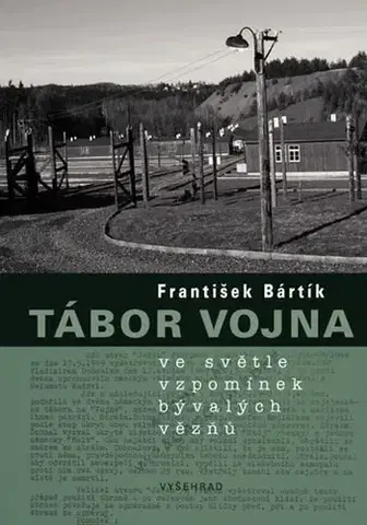 História Tábor Vojna - František Bártík