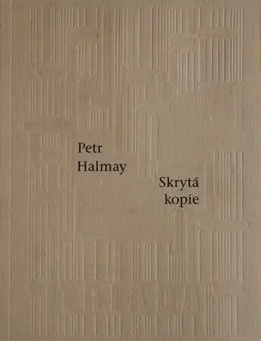 Poézia Skrytá kopie - Petr Halmay