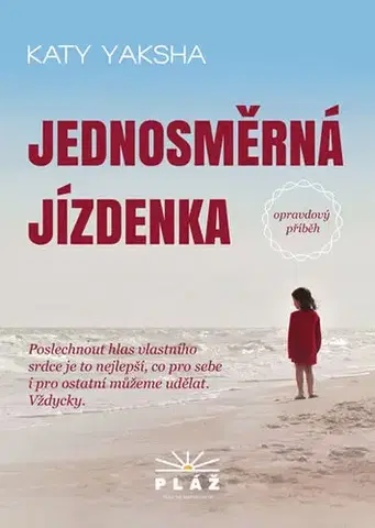 Skutočné príbehy Jednosměrná jízdenka - Katy Yaksha