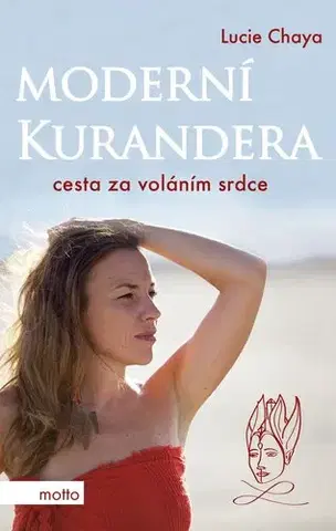 Beletria - ostatné Moderní kurandera - Lucie Chaya