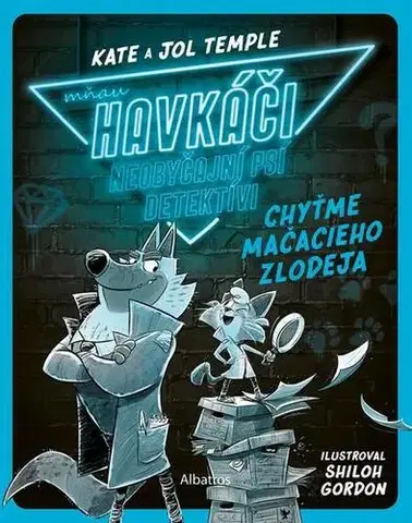 Pre deti a mládež - ostatné Havkáči: Neobyčajní psí detektívi - Kate Temple,Jol Temple