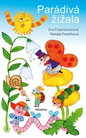 Pre deti a mládež - ostatné Parádivá žížala - Renata Frančíková