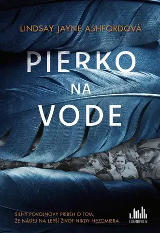 Svetová beletria Pierko na vode - Lindsay Jayne Ashford,Anna Chelemendiková