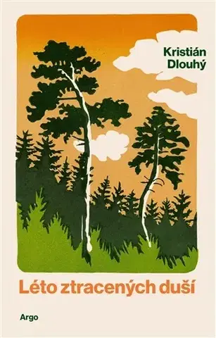 Česká beletria Léto ztracených duší - Kristián Dlouhý
