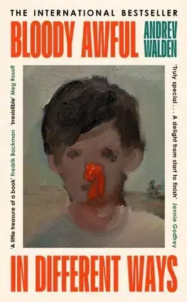 Svetová beletria Bloody Awful in Different Ways - Andrev Walden,Ian Giles