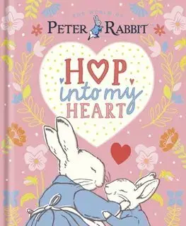 Rozprávky Peter Rabbit: Hop Into My Heart - Beatrix Potter