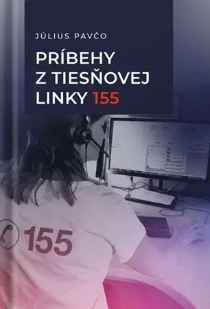 Skutočné príbehy Príbehy z tiesňovej linky 155 - Július Pavčo