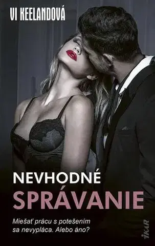 Erotická beletria Nevhodné správanie - Vi Keelandová