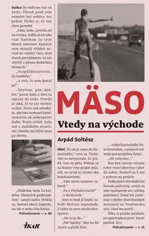 Romantická beletria Mäso - Vtedy na východe - Arpád Soltész