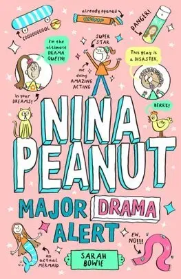 Pre dievčatá Nina Peanut: Major Drama Alert (Book 4) - Sarah Bowie