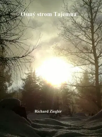 Detektívky, trilery, horory Osmý strom Tajemna - Richard Ziegler
