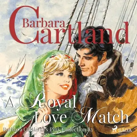 Romantická beletria Saga Egmont A Royal Love Match (Barbara Cartland s Pink Collection 83) (EN)