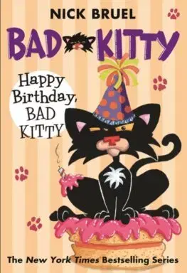 Rozprávky Happy Birthday, Bad Kitty - Nick Bruel