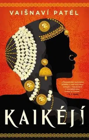 Historické romány Kaikéjí - Vaishnavi Patel