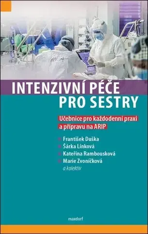 Učebnice pre SŠ - ostatné Intenzivní péče pro sestry - Kolektív autorov