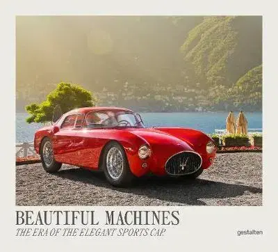 Auto, moto Beautiful Machines - The Era of the Elegant Sports Car