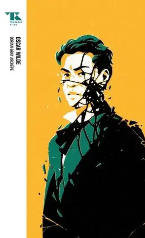Svetová beletria Dorian Gray arcképe - Oscar Wilde