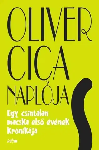 Humor a satira Oliver cica naplója - John Thomas Gareth St.