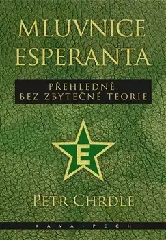 Jazykové učebnice - ostatné Mluvnice esperanta - Petr Chrdle