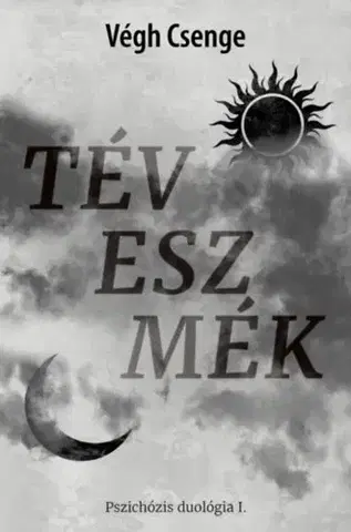Detektívky, trilery, horory Téveszmék - Csenge Végh