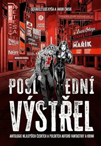 Novely, poviedky, antológie Poslední výstřel - František Kotleta,Jakub Čwiek,Kolektív autorov