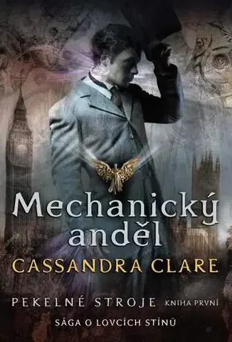 Fantasy, upíri Mechanický anděl - Cassandra Clare