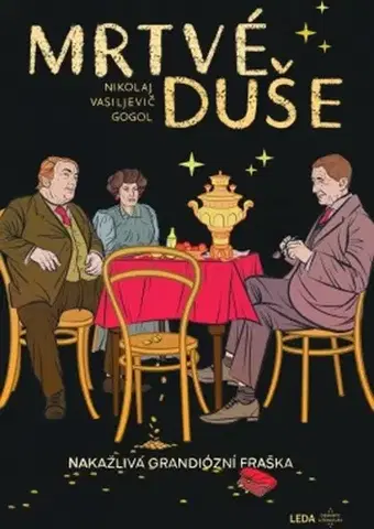 Svetová beletria Mrtvé duše - Gogoľ Nikolaj Vasilievič,Naděžda Slabihoudová