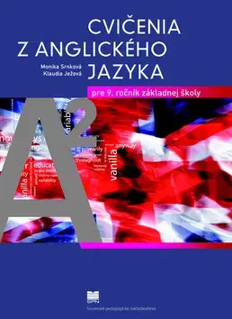 Slovníky Cvičenia z anglického jazyka pre 9. ročník základn - Klaudia Ježová,Monika Srnková