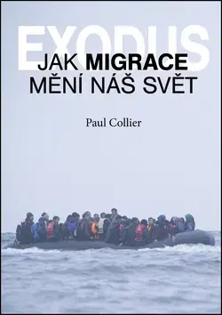 Svetové dejiny, dejiny štátov Exodus - Paul Collier