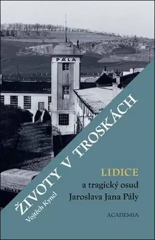 Slovenské a české dejiny Životy v troskách - Vojtěch Kyncl