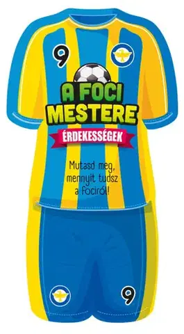 Pre deti a mládež - ostatné A foci mestere - Érdekességek