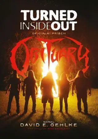 Film, hudba Turned Inside Out: Oficiální příběh Obituary - David E. Gehlke