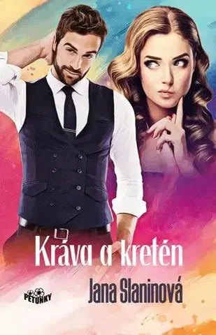 Romantická beletria Kráva a kretén - Jana Slaninová
