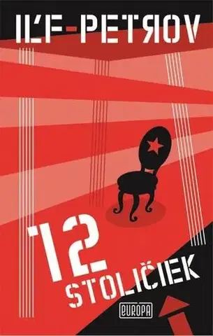 Svetová beletria 12 stoličiek 2. vydanie - Jevgenij Petrov,Iľja Iľf