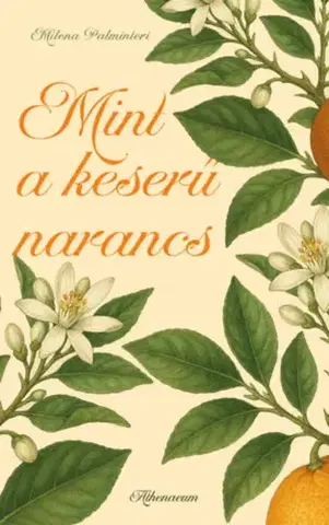 Skutočné príbehy Mint a keserű narancs - Milena Palminteri