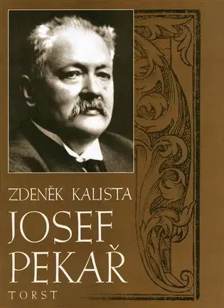Biografie - ostatné Josef Pekař - Zdeněk Kalista